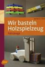Wir basteln Holzspielzeug af Monika Kern