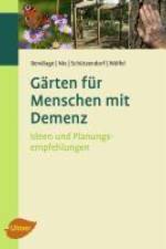 Gärten für Menschen mit Demenz af Rudolf Bendlage