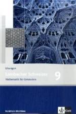 Lambacher Schweizer. 9. Schuljahr. Lösungen. Nordrhein-Westfalen af August Schmid