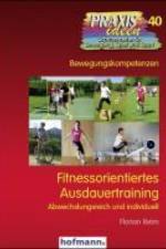 Fitnessorientiertes Ausdauertraining af Florian Reim