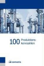 100 Produktionskennzahlen af Jürgen Bauer