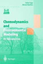 Chemodynamics and Environmental Modeling af Stefan Trapp