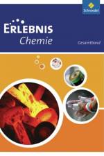 Erlebnis Chemie. Gesamtband. Hessen, Niedersachen, Rheinland-Pfalz