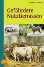 Gefährdete Nutztierrassen af Hans Hinrich Sambraus