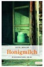 Honigmilch af Jutta Mehler