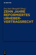 Zehn Jahre reformiertes Urhebervertragsrecht af Eva Inés Obergfell