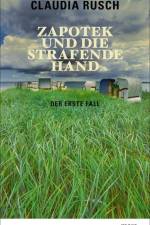Zapotek und die strafende Hand af Claudia Rusch