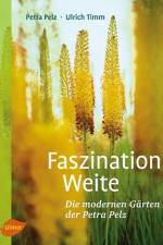 Faszination Weite af Petra Pelz