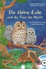 Die kleine Eule und die Tiere der Nacht af Friederun Reichenstetter