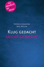 Klug gedacht leicht gemacht af Dietrich Lissautzki