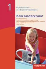 Kein Kinderkram! Band 1. Schülerbuch af Stefanie Dreißen