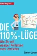 Die 110%-Lüge af Simone Janson