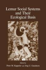 Lemur Social Systems and Their Ecological Basis af P. M. Kappeler