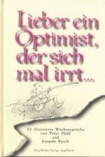 Lieber ein Optimist, der sich mal irrt... af Peter Hohl