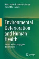 Environmental Deterioration and Human Health af Rais Akhtar