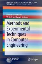 Methods and Experimental Techniques in Computer Engineering af Viola Schiaffonati