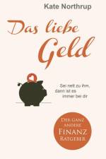 Das liebe Geld af Kate Northrup