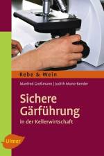 Sichere Gärführung af Manfred Großmann