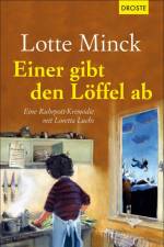 Einer gibt den Löffel ab af Lotte Minck