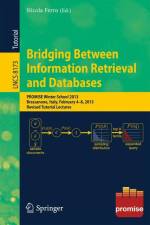 Bridging Between Information Retrieval and Databases af Nicola Ferro