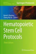 Hematopoietic Stem Cell Protocols af Kevin D. Bunting