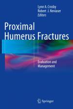Proximal Humerus Fractures af Robert J. Neviaser