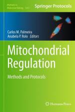 Mitochondrial Regulation af Carlos M. Palmeira