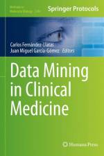 Data Mining in Clinical Medicine af Juan Miguel García-Gómez