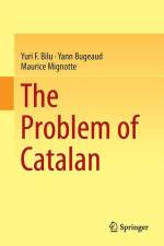The Problem of Catalan af Yann Bugeaud