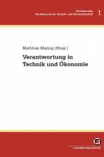 Verantwortung in Technik und Ökonomie af Matthias Maring