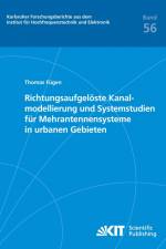 Richtungsaufgelöste Kanalmodellierung und Systemstudien für Mehrantennensysteme in urbanen Gebieten af Thomas Fügen