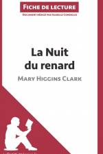 La Nuit du renard de Mary Higgins Clark (Fiche de lecture) af Lepetitlitteraire
