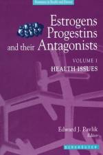 Estrogens, Progestins and their Antagonists af Edward J. Pavlik