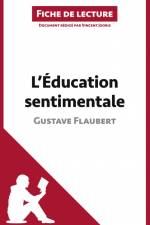 L'Éducation sentimentale de Gustave Flaubert (Fiche de lecture) af Lepetitlitteraire
