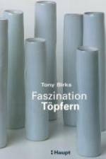 Faszination Töpfern af Tony Birks
