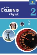 Erlebnis Physik 2. Schülerband. Realschule. Nordrhein-Westfalen