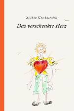 Das verschenkte Herz af Sigrid Crasemann