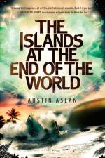 The Islands at the End of the World af Austin Aslan