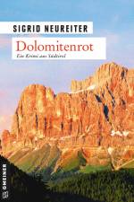 Dolomitenrot af Sigrid Neureiter