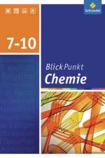 Blickpunkt Chemie 7 - 10. Schülerband. Realschule. Niedersachsen