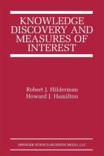 Knowledge Discovery and Measures of Interest af Howard J. Hamilton