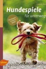 Hundespiele für unterwegs af Cordula Weiß