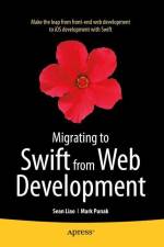 Migrating to Swift from Web Development af Anthony Nemec