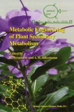 Metabolic Engineering of Plant Secondary Metabolism af A. Wilhelm Alfermann