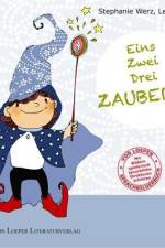 Eins, Zwei, Drei - Zauberei! af Stephanie Werz