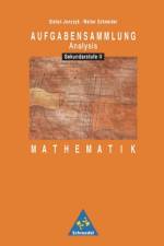 Aufgabensammlung Analysis. Mathematik für die Sekundarstufe II af Stefan Joncyk