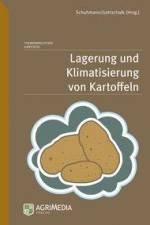 Lagerung und Klimatisierung von Kartoffeln af Peter Schuhmann