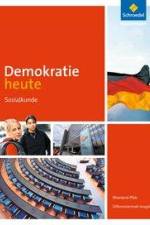 Demokratie heute. Schülerband. Differenzierende Ausgabe. Rheinland-Pfalz
