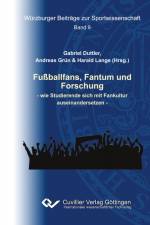 Fußballfans, Fantum und Forschung af Gabriel Duttler