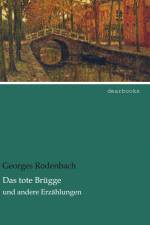 Das tote Brügge af Georges Rodenbach